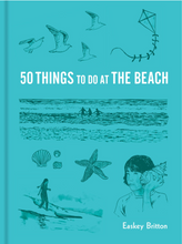 Load image into Gallery viewer, 50 Things to Do at the Beach