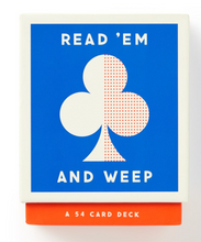 Load image into Gallery viewer, Read Em and Weep Playing Card Set