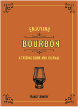Load image into Gallery viewer, Enjoying Bourbon