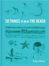 Load image into Gallery viewer, 50 Things to Do at the Beach
