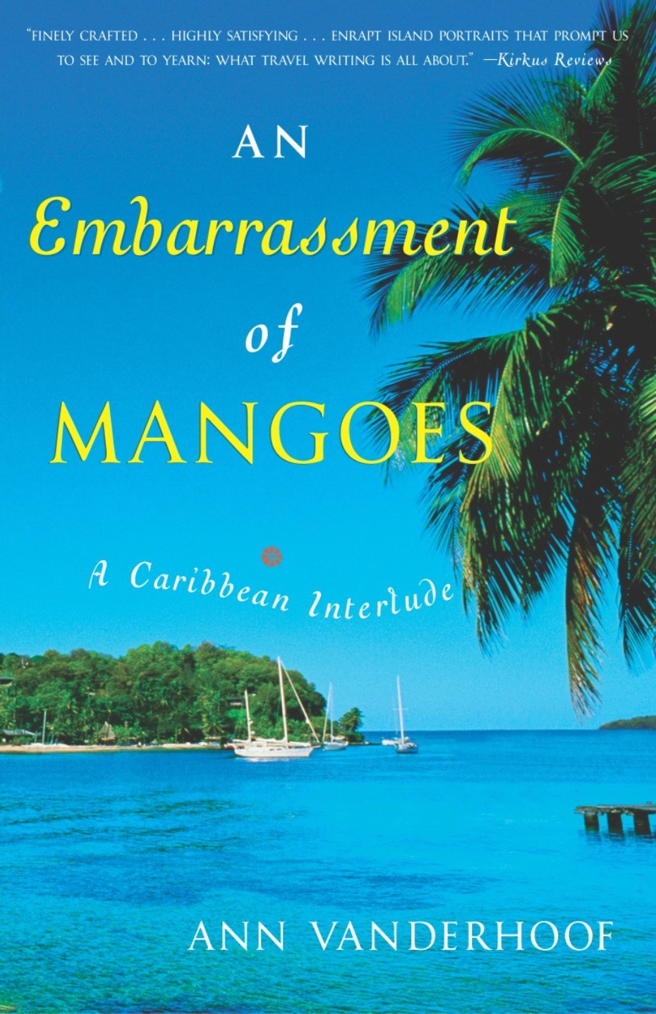 An Embarrassment of Mangoes