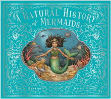 Load image into Gallery viewer, A Natural History of Mermaids
